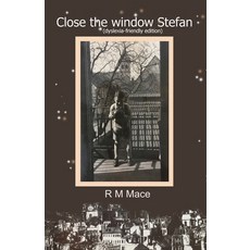 (英文圖書) Close the window Stefan (dyslexia-friendly edition) 平裝版, Crossbridge Books, 英文