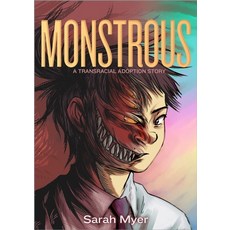 (英文圖書) Monstrous: A Transracial Adoption Story 平裝版, First Second, 英文