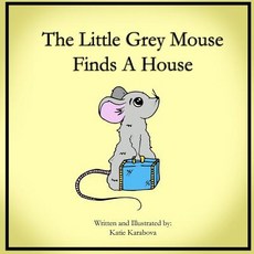 (英文圖書)The Little Grey Mouse Finds A House 平裝版, Createspace Independent Pub..., 英文