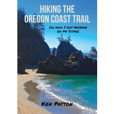 (英文圖書) Hiking the Oregon Coast Trail: (or How I Got Revenge on My Sister) 平裝版, Kenkinetic, 英文