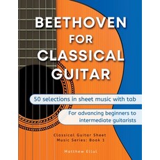 (英文圖書) Beethoven for Classical Guitar 平裝版, School of Composition, 英文