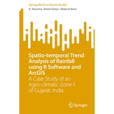 (英文圖書) Spatio-Temporal Trend Analysis of Rainfall Using R Software and Arcgis: A Case Study of an Ag... 平裝版, Springer, 英文