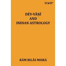 Dev Vani and Indian Astrology 平裝版, Central West Publishing, 英文