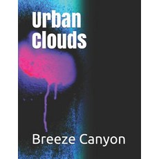 (英文圖書) Urban Clouds 平裝版, Independently Published, 英文