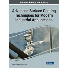 Advanced Surface Coating Techniques for Modern Industrial Applications 1 volume 精裝版, Engineering Science Reference, 英文