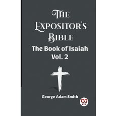 (英文圖書) The Expositor's Bible The Book Of Isaiah Vol. 2 平裝版, Double 9 Books, 英文