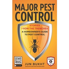 (英文圖書) Major Pest Control: Stories From the Trenches - A Homeowner's Guide to Pest Control 平裝版, Remarkable Press, 英文