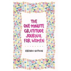 The One-Minute Gratitude Journal for Women: A Journal for Self-Care and Happiness 精裝版, BrBB House Press, 英文