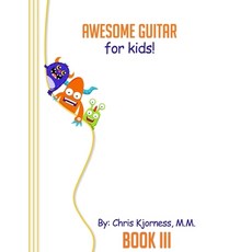 (英文圖書) Awesome Guitar for Kids Book III 平裝版, Createspace Independent Pub..., 英文