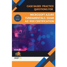 (英文圖書) Case Based Practice Questions for Microsoft Azure Fundamentals Exam AZ-900 Certification - Fi... 平裝版, Exam Og, 英文