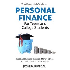(英文圖書) The Essential Guide to Personal Finance for Teens and College Students-Practical Hacks to Eli... 平裝版, Skookum Hill Publishing, 英文