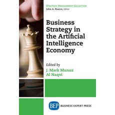 Business Strategy in the Artificial Intelligence Economy 平裝版, Business Expert Press, 英文