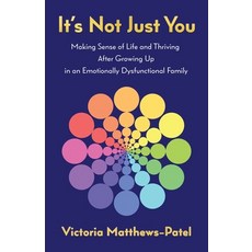 (英文圖書) It's Not Just You: Making sense of life and thriving after growing up in an emotionally dysfu... 平裝版, Putting Words, 英文