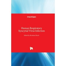 (英文圖書) Human Respiratory Syncytial Virus Infection 精裝版, Intechopen, 英文