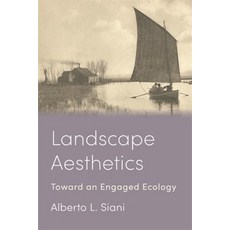 (英文圖書) Landscape Aesthetics: Toward an Engaged Ecology 平裝版, Columbia University Press, 英文