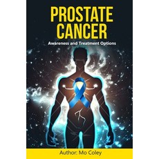 (英文圖書) Prostate Cancer: Prostate Awareness 平裝版, Independently Published, 英文