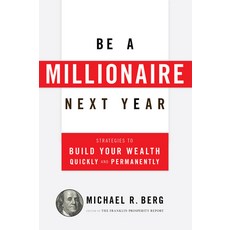 (英文圖書) Be a Millionaire Next Year: Strategies to Build Your Wealth Quickly and Permanently 平裝版, Humanix Books, 英文