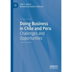 Doing Business in Chile and Peru: Challenges and Opportunities 平裝版, Palgrave MacMillan, 英文