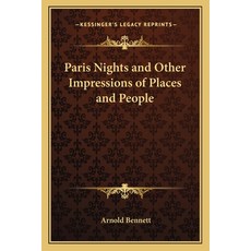 (英文圖書) Paris Nights and Other Impressions of Places and People 平裝版, Kessinger Publishing, 英文