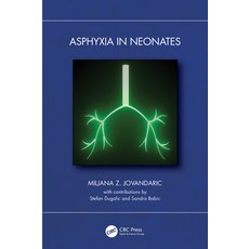 (英文圖書) Asphyxia in Neonates 精裝版, CRC Press, 英文