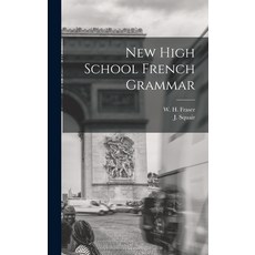 (英文圖書) New High School French Grammar [microform] 精裝版, Legare Street Press, 英文