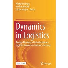 (英文圖書) Dynamics in Logistics: Twenty-Five Years of Interdisciplinary Logistics Research in Bremen G... 精裝版, Springer, 英文
