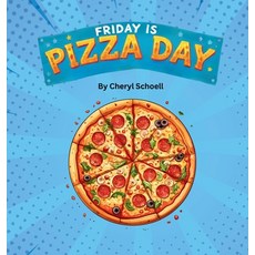(英文圖書)Friday is Pizza Day! 精裝版, Stories by Cheryl, 英文