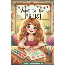 (英文圖書)I Want to Be an Artist 平裝版, Independently Published, 英文