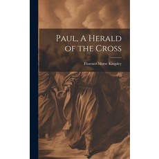 (英文圖書) Paul A Herald of the Cross 精裝版, Legare Street Press, 英文