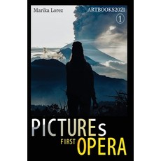 (英文圖書) Pictures Opera First: A Collection of Photos I Made on My Trips Ariund the World. Relax While... 精裝版, Marika Lorez, 英文