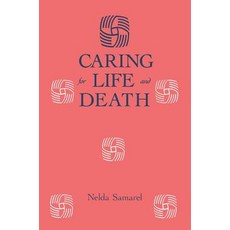 Caring for Life and Death 平裝版, Taylor & Francis, 英文