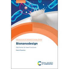 Bionanodesign: Old Forms for New Functions 精裝版, Royal Society of Chemistry, 英文