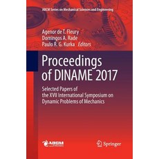 Proceedings of Diname 2017: Selected Papers of the XVII International Symposium on Dynamic Problems ... 平裝版, Springer, 英文