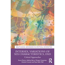 (英文圖書) Intersex Variations of Sex Characteristics DSD: Critical Approaches 平裝版, Routledge, 英文