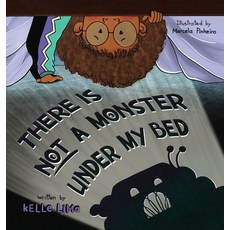 (英文圖書)There Is Not A Monster Under My Bed: A Children's Story About Inspiring Kids To... 精裝版, Writerverse Journey LLC, 英文