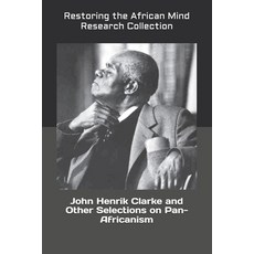 (英文圖書) John Henrik Clarke and Other Selections on Pan-Africanism 平裝版, Independently Published, 英文