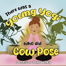 (英文圖書)There was a Young Yogi who did Cow Pose 平裝版, Nightingale Book, 英文