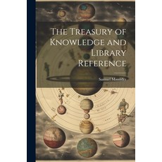 (英文圖書) The Treasury of Knowledge and Library Reference 平裝版, Legare Street Press, 英文