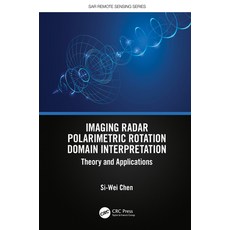 (英文圖書) Imaging Radar Polarimetric Rotation Domain Interpretation: Theory and Applications 精裝版, CRC Press, 英文