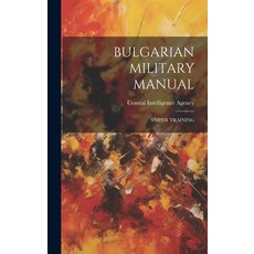 (英文圖書) Bulgarian Military Manual: Sniper Training 精裝版, Hassell Street Press, 英文