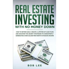 Real Estate Investing with No Money Down: How to Retire Early Create a Lifetime of Cash Flow and D... 平裝版, Charlie Creative Lab Ltd Pu..., 英文
