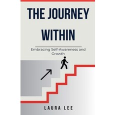 (英文圖書) The Journey Within: Embracing Self-Awareness and Growth 平裝版, Lauxon Publishing, 英文