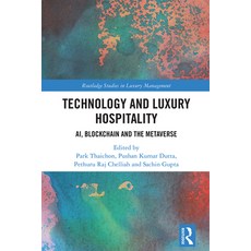 (英文圖書) Technology and Luxury Hospitality: AI Blockchain and the Metaverse 精裝版, Routledge, 英文