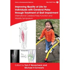 (英文圖書) Improving Quality of Life for Individuals with Cerebral Palsy through Treatment of Gait Impai... 精裝版, Mac Keith Press, 英文