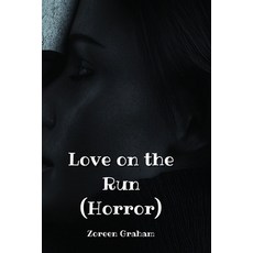 (英文圖書) Love on the Run (Horror) 平裝版, Zoreen Graham, 英文