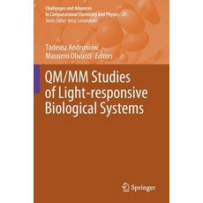 (英文圖書) QM/MM Studies of Light-responsive Biological Systems 平裝版, Springer, 英文
