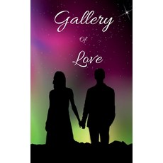 (英文圖書) Gallery of Love 平裝版, Notion Press, 英文