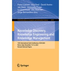 (英文圖書) Knowledge Discovery Knowledge Engineering and Knowledge Management: 15th Inter... 平裝版, Springer, 英文