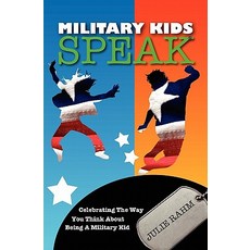 (英文圖書)Military Kids Speak: Celebrating the Way you Think about Being a Military Kid 平裝版, Createspace Independent Pub..., 英文
