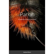 (英文圖書) Pariah: A Collection of Stories and Poems 平裝版, Lulu.com, 英文